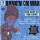 Crips - Bang'n On Wax: The Best Of The Crips