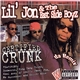 Lil' Jon & The East Side Boyz - Certified Crunk